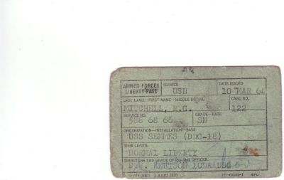 Here's a scarce artifact from the ship!
How many Plank Owners still have their liberty card?  !!

I had mine taken away so many times, looks like this was my last one before 
getting out.


